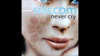 Siliccom - Never Cry (Vocal Mix) (2006)