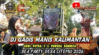 Download lagu DJ GADIS MANIS KALIMANTAN / ANDI PUTRA 2 X PEMUDA SEMBOJA / DESA CITEMU BLOK. SEMBOJA.MUNDU.CIREBON mp3 Download lagu DJ GADIS MANIS KALIMANTAN / ANDI PUTRA 2 X PEMUDA SEMBOJA / DESA CITEMU BLOK. SEMBOJA.MUNDU.CIREBON mp3
