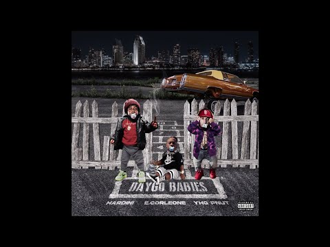 E. CORLEONE x HARDINI x YHG PNUT - DAYGO BABIES