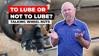 To LUBE or NOT to LUBE your Wheel Nuts. A response video to my Broken Wheel Stud video.