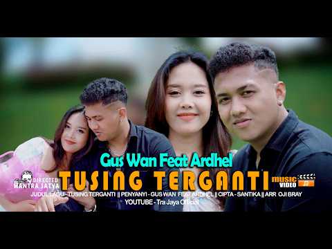 Tusing Terganti - Gus Wan
