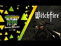 Witchfire Gameplay Presentation - Future Games Show Spring Showcase 2023