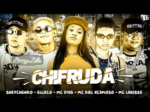 SHEVCHENKO E ELLOCO, BIEL XCAMOSO, MC 10G, MC LARISSA - CHIFRUDA