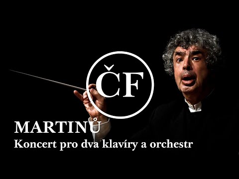 Martinů: Koncert pro dva klavíry a orchestr (sestry Labeque, Byčkov & Česká filharmonie)