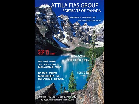 The Attila Fias Group presents: Portraits of Canada