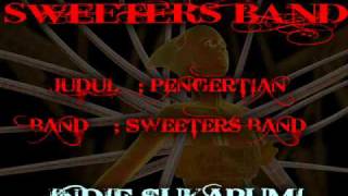 Download lagu INDIE SUKABUMI SWEETER BAND pengertian mp3