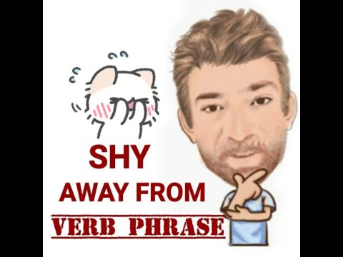Shy Away From -Verb Phrase (534) Origin - English Tutor Nick P