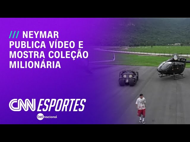 Neymar mostra coleção milionária com Batmóvel, avião e helicóptero | LIVE CNN