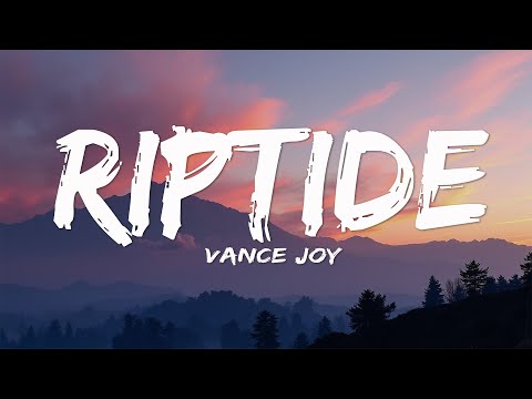 Vance Joy - Riptide (Lyrics)