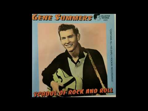 Gene Summers & His Rebels  - School Of Rock And Roll