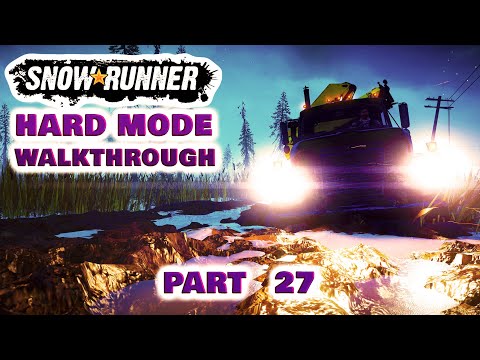 SnowRunner Hard Mode Walkthrough Part 27 - Super Order | Michigan