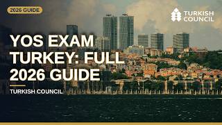 YOS Exam for Turkey 2026: Complete Guide for International Students