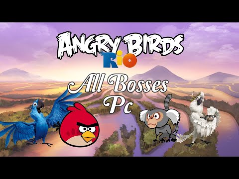 Angry Birds Rio PC - All Bosses (HD)