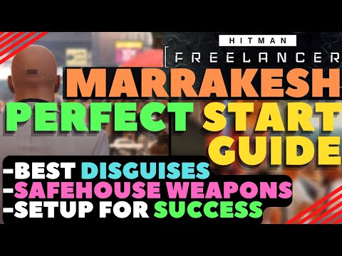 Hitman Freelancer: Marrakesh Deep Dive (Perfect Setup Guide)- Safehouse Gear, Best Strategy #hitman
