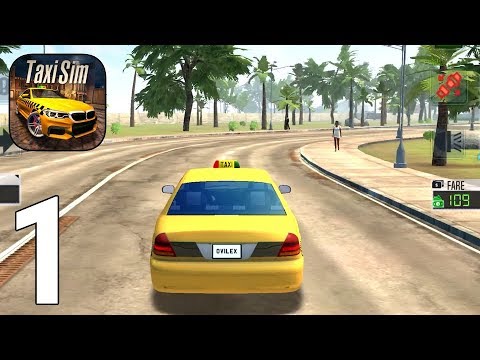 Taxi Sim 2020 Gameplay Walkthrough Part 1 - Tutorial [iOS/Android Games]