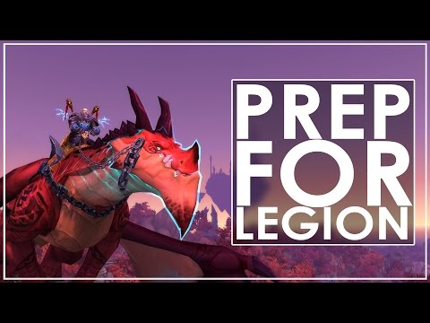 12 Ways To Prepare For World of Warcraft: Legion