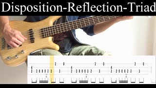 Disposition-Reflection-Triad (Tool) - Bass Cover (With Tabs)