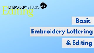 EmbroideryStudio e4 Lettering&Editing