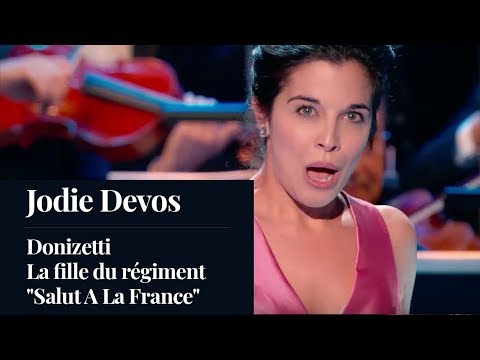 Jodie Devos - DONIZETTI, La Fille du Régiment "Salut A La France"  Orchestre National...