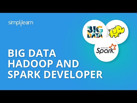 Big Data Hadoop and Spark Developer | Hadoop Spark Tutorial For Beginners | Simplilearn