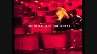 Tom McRae - Line of Fire