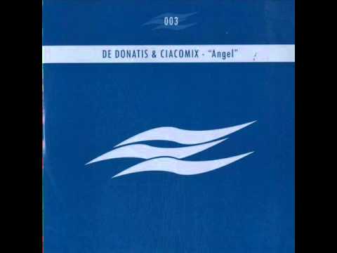 De Donatis & Ciacomix - Angel (Ciacomix Club Dub) [B1]