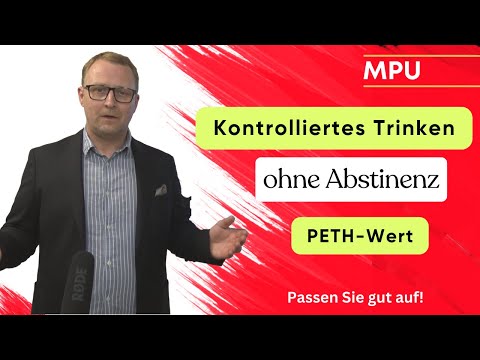 MPU. Kontrolliertes Trinken und der PETH-Wert