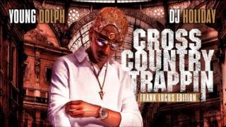Young Dolph - Rock N Rollin (Cross Country Trappin)