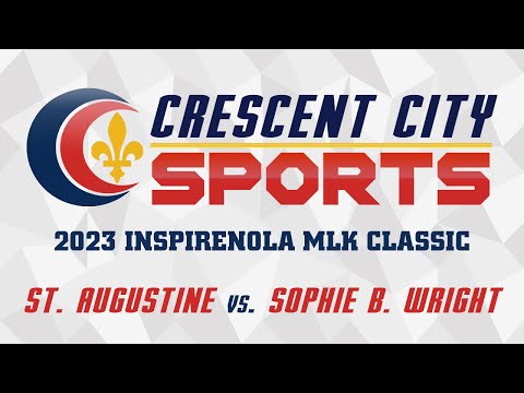 InspireNOLA MLK Basketball Classic - St. Augustine vs. Sophie B. Wright