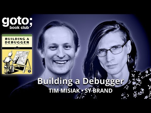 Building a Debugger • Sy Brand & Tim Misiak • GOTO 2025