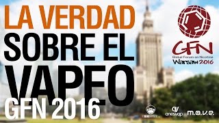 La verdad sobre el Vapeo - GFN 2016 Varsovia