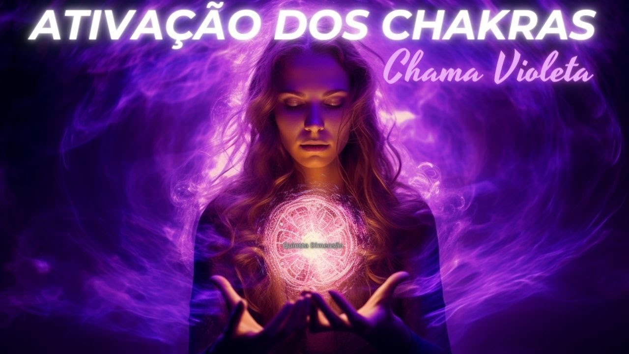 Meditação Guiada para Alinhar os 7 Chakras com a Chama Violeta Saint Germain-Decretos e afirmações