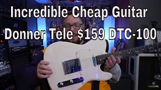 Donner Telecaster Guitar Review WOW Best Cheap Guitar