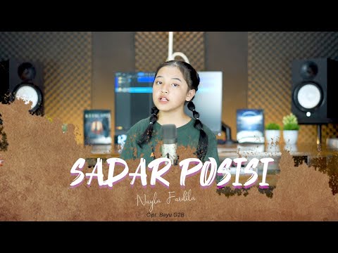 Sadar Posisi - Nayla Fardila ( Bayu G2B )