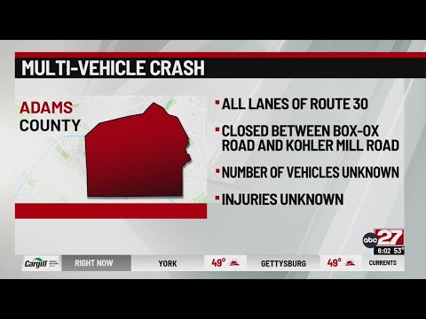Crash closes Route 30 in Adams County