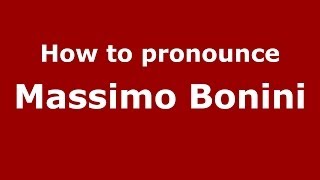 How to pronounce Massimo Bonini