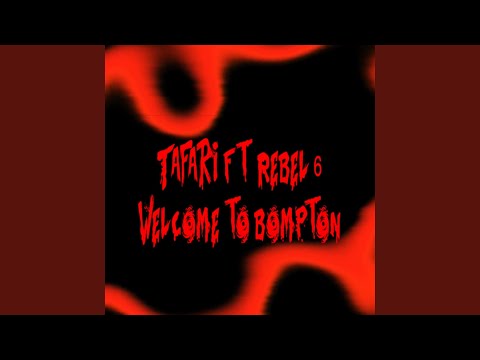 Welcome to Bompton (feat. Rebel)
