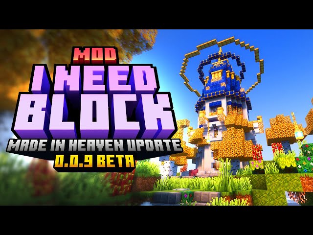 I NEED BLOCK Minecraft Mod