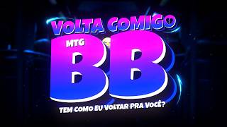 MTG VOLTA COMIGO BB - SAUDADE TEM NOME (FUNK REMIX BH) Djay L Beats