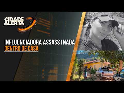 INFLUENCIADORA DIGITAL É ASSASSINADA A TIROS, DENTRO DE CASA, NA ZONA RURAL DE MUTUM