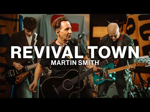 Revival Town // Martin Smith // Worship Together Session