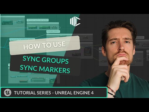Unreal Engine 4 Tutorial : How to use Sync Groups | Sync Markers