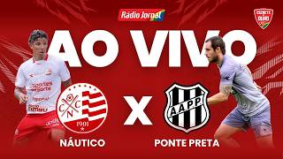 NÁUTICO X PONTE PRETA — AO VIVO | SÉRIE B (04.04.26)