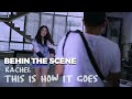 Rachel This Is How It Goes Official Behind The Scene