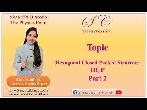 HCP - Hexagonal Closed Packed Structure | Part 2