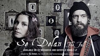 Se Delan - Dirge (from The Fall)
