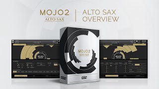Video thumbnail for MOJO 2: Alto Saxophone Overview by vir2instruments