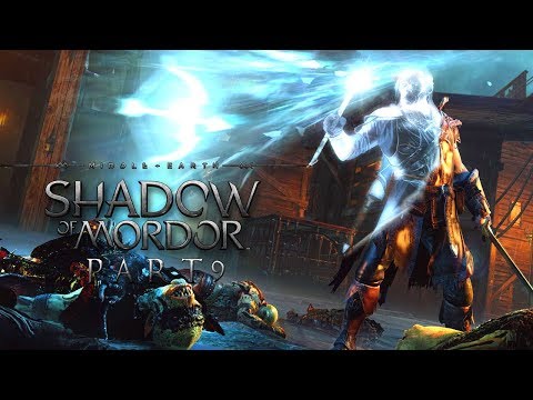 MIDDLE EARTH SHADOW OF MORDOR Walkthrough Gameplay Part 9 - The Black Captain