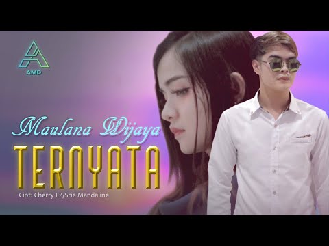 Maulana Wijaya - Ternyata (Official Music Video)