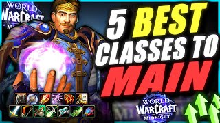 The 5 BEST Classes YOU Could MAIN In Midnight WoW!